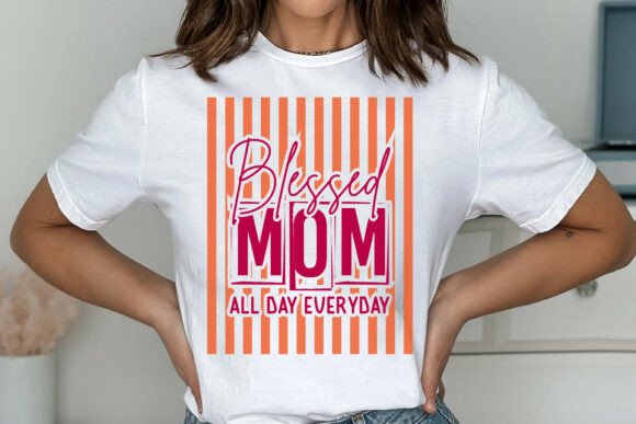 Blessed Mom All Day Everyday SVG: A Designer's Review