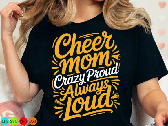 Cheer Mom Crazy Proud Always Loud Svg
