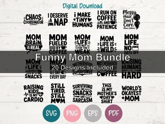 Funny Mom Bundle: 20 Designs for Real Embroidery