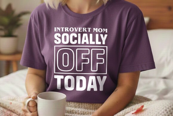 Introvert Mom Socially Off Today SVG Tee Review
