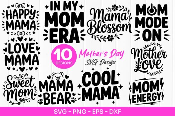 Mom Era Quotes: A Versatile Mother's Day SVG PNG