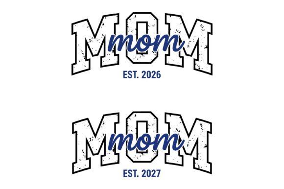 Mom Est 2026 2027 Varsity SVG: A Closer Look