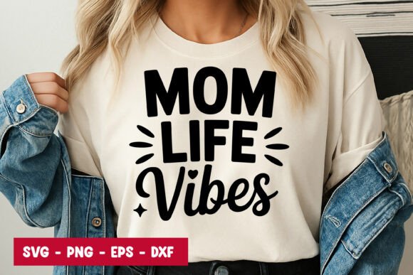 Mom Life Vibes Typography SVG PNG Review