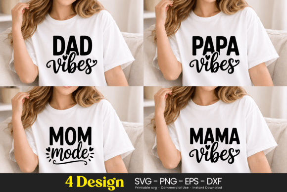 Mom Mama Dad Papa Vibes SVG PNG Review