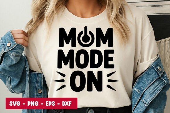 Mom Mode On Typography SVG PNG: A Versatile Design