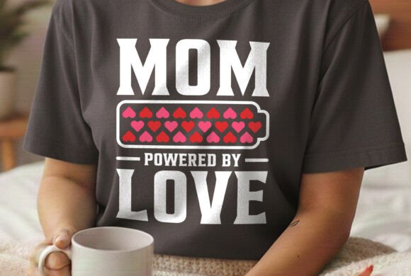 Mom Powered by Love Svg Tee Design