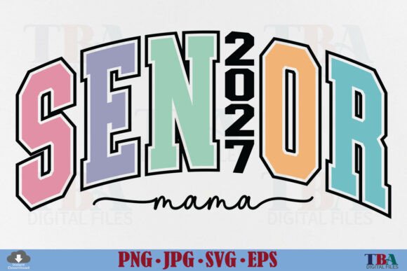 Senior Mama 2027 SVG: A Perfect Embroidery Design